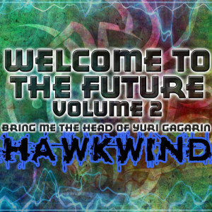 收聽Hawkwind的Wage War (Live)歌詞歌曲