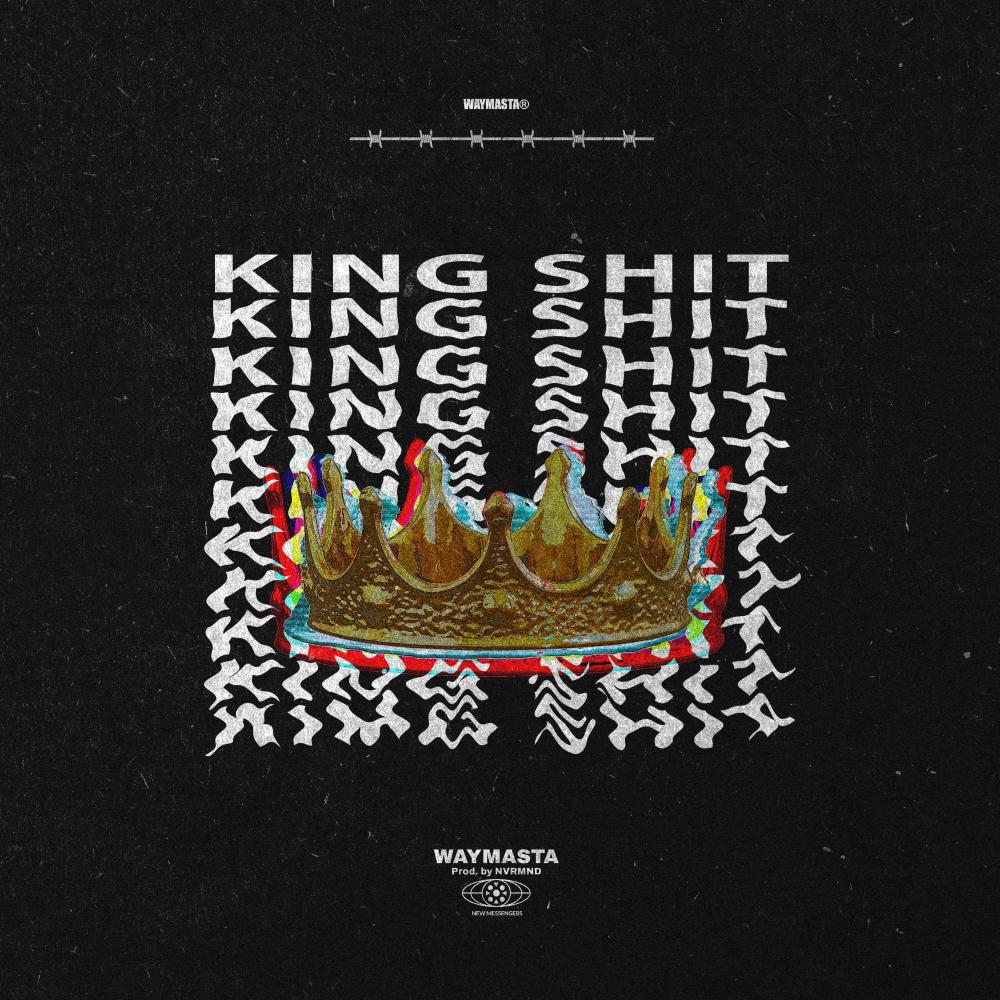 KING SHIT (Explicit)