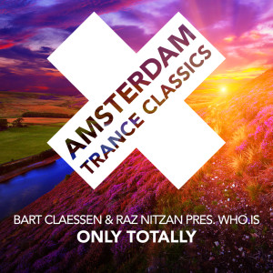 Dengarkan Only Totally lagu dari Bart Claessen dengan lirik