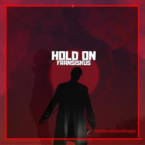 Fransiskus的专辑Hold On