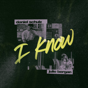 收聽Daniel Schulz的I Know歌詞歌曲