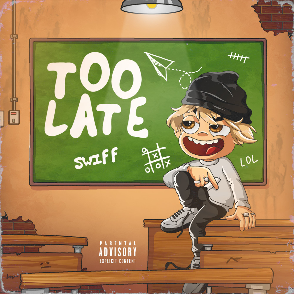 Too Late (Explicit)