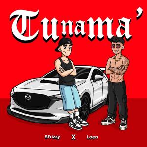 SFrizzy的專輯TU NA MA' (feat. Loen)