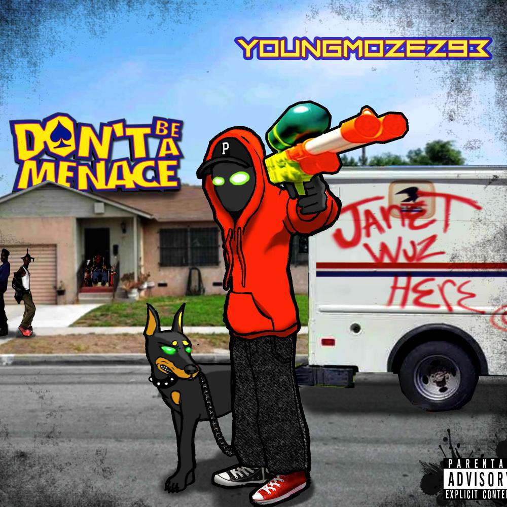 Dont Be A Menace (Explicit)