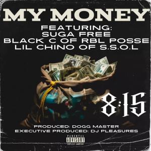 Suga Free的專輯My Money (feat. Suga Free, Black C & Lil Chino) [Explicit]