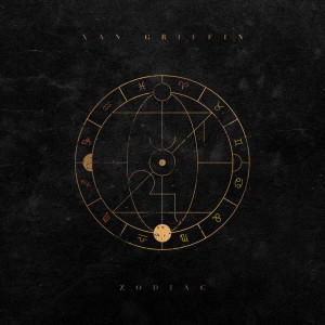 Album Zodiac (Explicit) oleh Xan Griffin