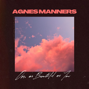 ดาวน์โหลดและฟังเพลง Quiet Ire (Explicit) พร้อมเนื้อเพลงจาก Agnes Manners