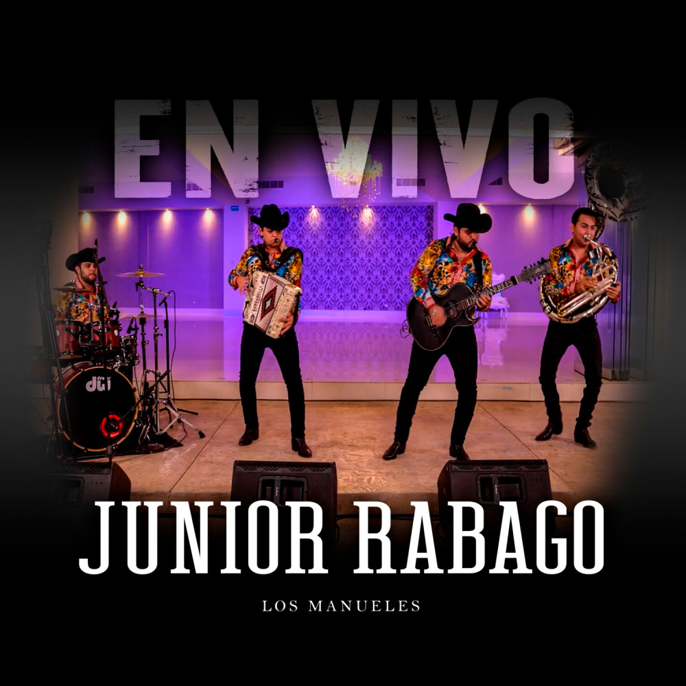 Junior Rabago (En Vivo)