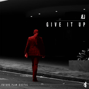 Listen to Give It Up song with lyrics from Æj