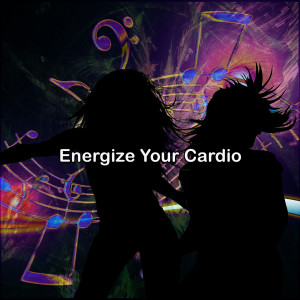 อัลบัม Energize Your Cardio ศิลปิน Playlist DJs
