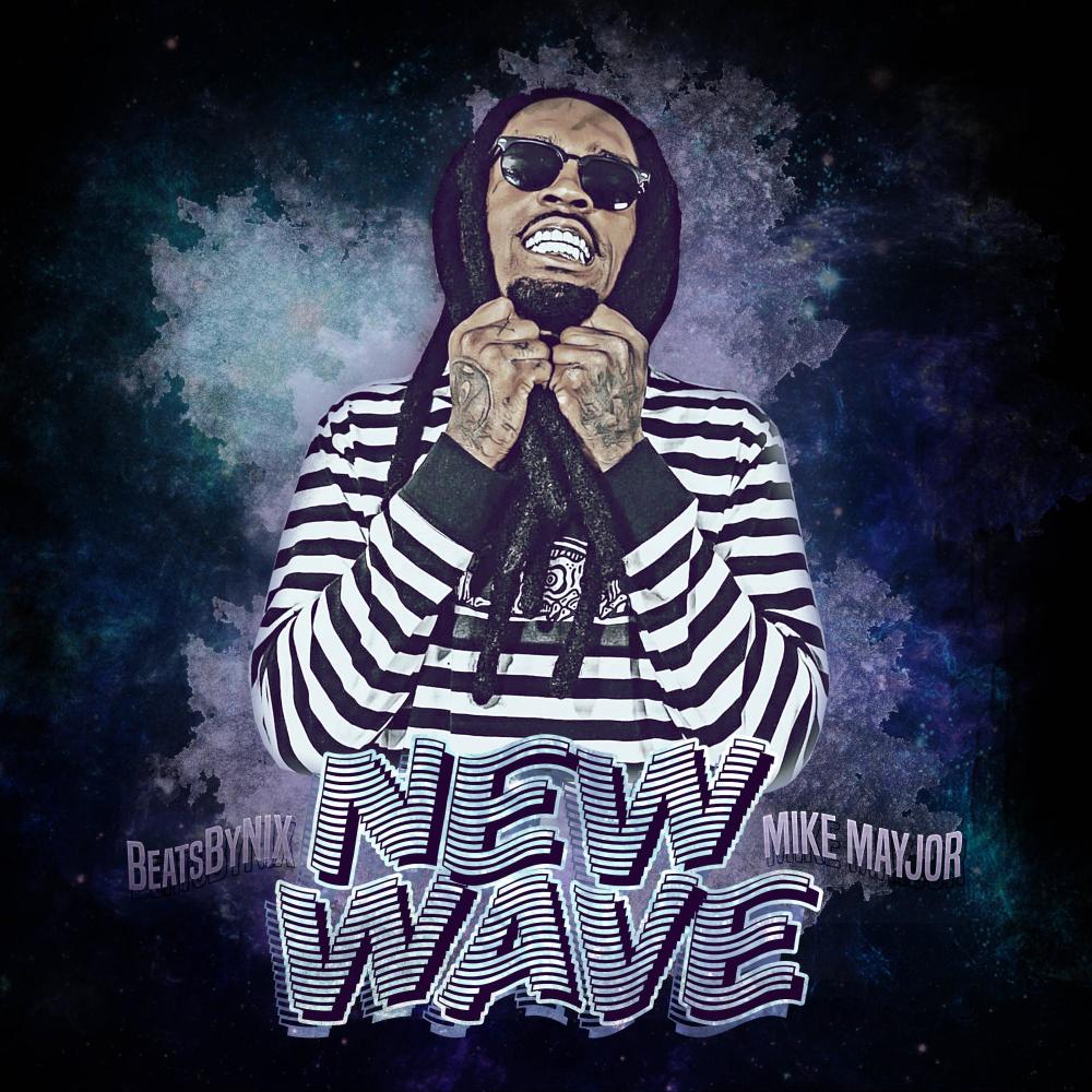 New Wave (feat. Mike Mayjor) (Explicit)