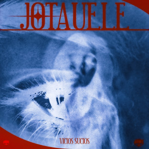 Listen to Jotauele song with lyrics from Vicios Sucios