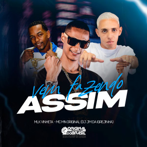 ดาวน์โหลดและฟังเพลง Vem Fazendo Assim (Explicit) พร้อมเนื้อเพลงจาก DJ JM DA IGREJINHA
