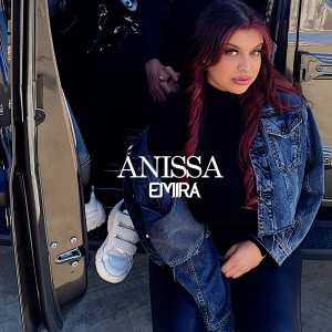 Listen to Emira song with lyrics from Anissa