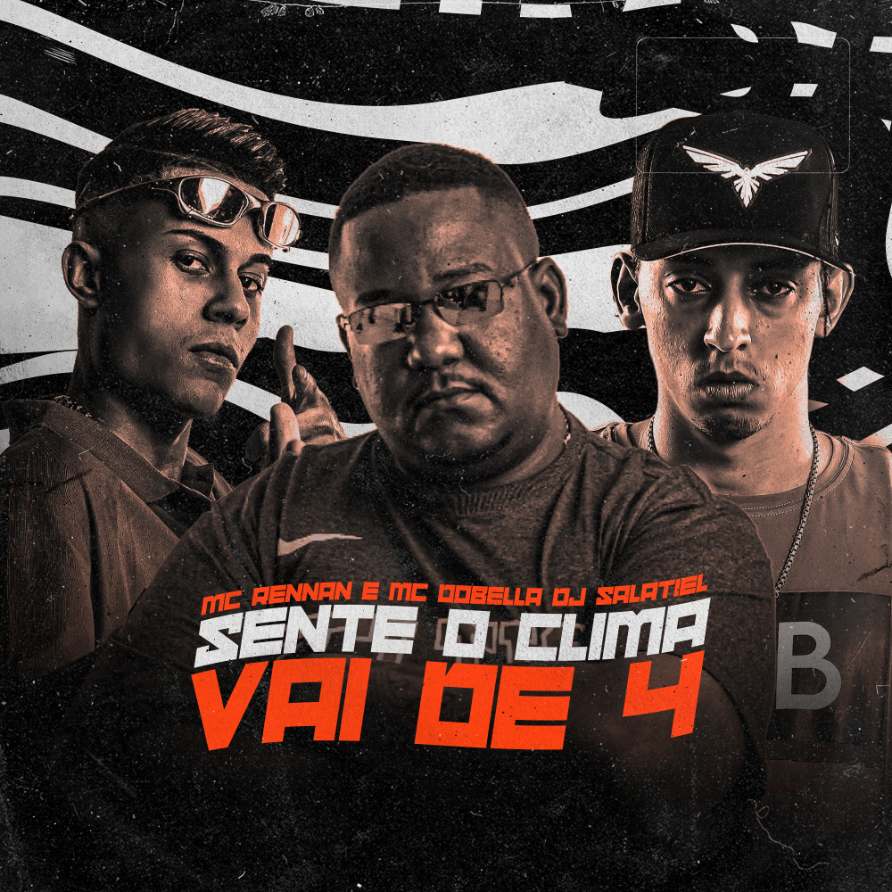 Sente o Clima - Vai de 4