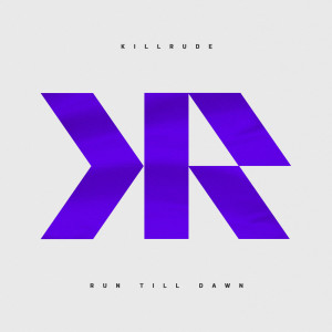 Listen to Run Till Dawn song with lyrics from Killrude