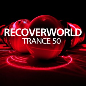 Album Recoverworld Trance 50 from Various Artists