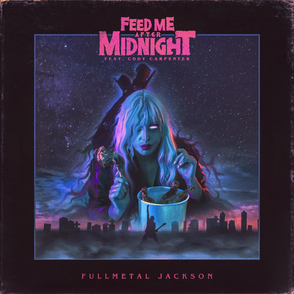 Feed Me After Midnight (feat. Cody Carpenter) (Explicit)