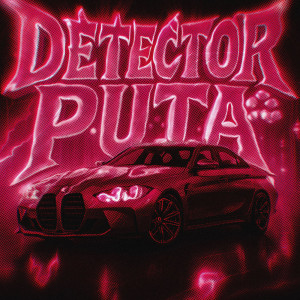 Listen to DETECTOR DE PUTA! (SUPER SLOWED|Explicit) song with lyrics from RXTKY