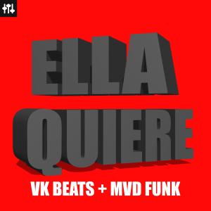 Listen to ELLA QUIERE song with lyrics from VK Beats