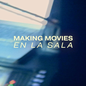 อัลบัม En La Sala (En Vivo) [Explicit] ศิลปิน Making Movies