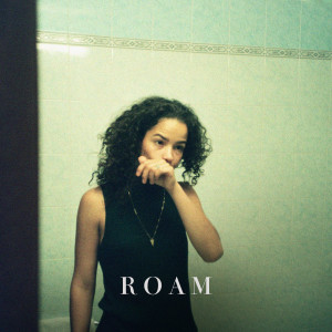 ดาวน์โหลดและฟังเพลง Roam พร้อมเนื้อเพลงจาก ANYA