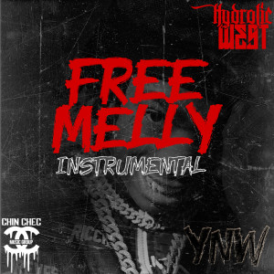 Dengarkan Free Melly lagu dari Hydrolic West dengan lirik