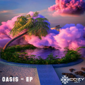 Cozy Ctrl的专辑Oasis - EP