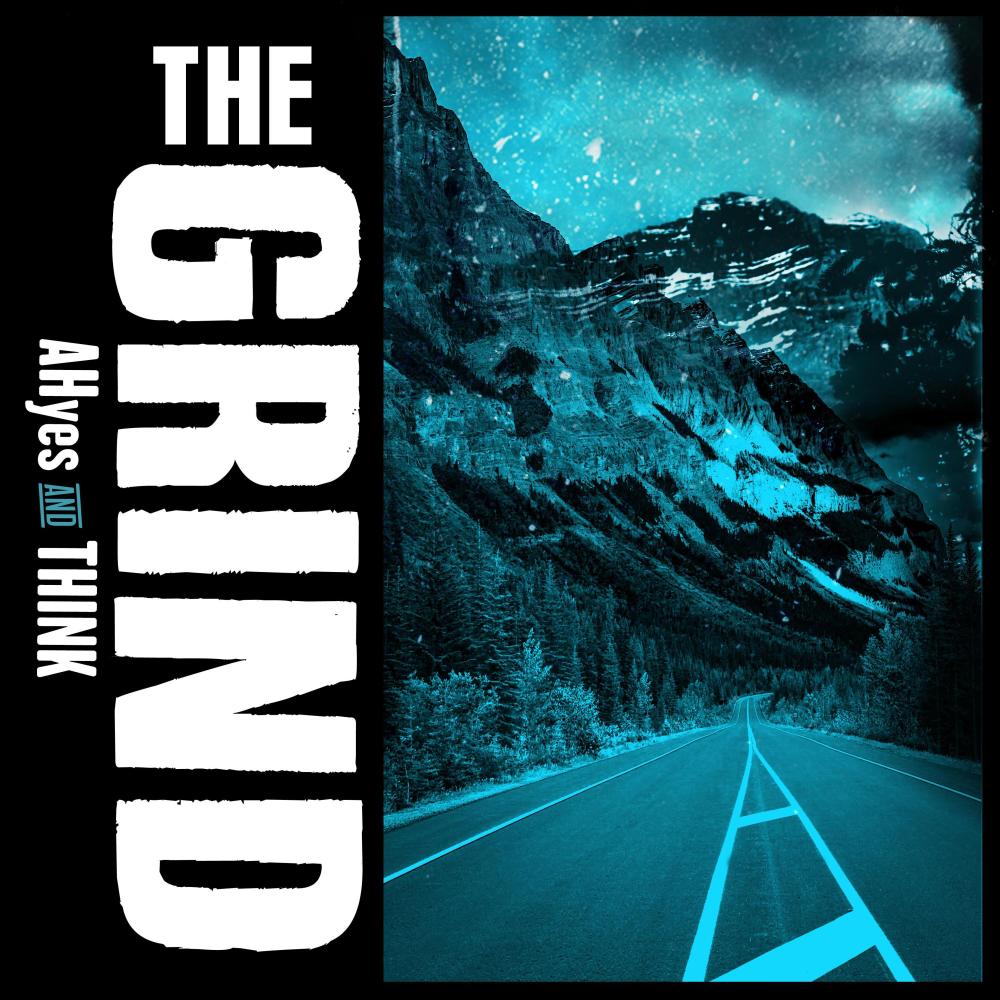 The Grind (feat. AHyes) (Explicit)