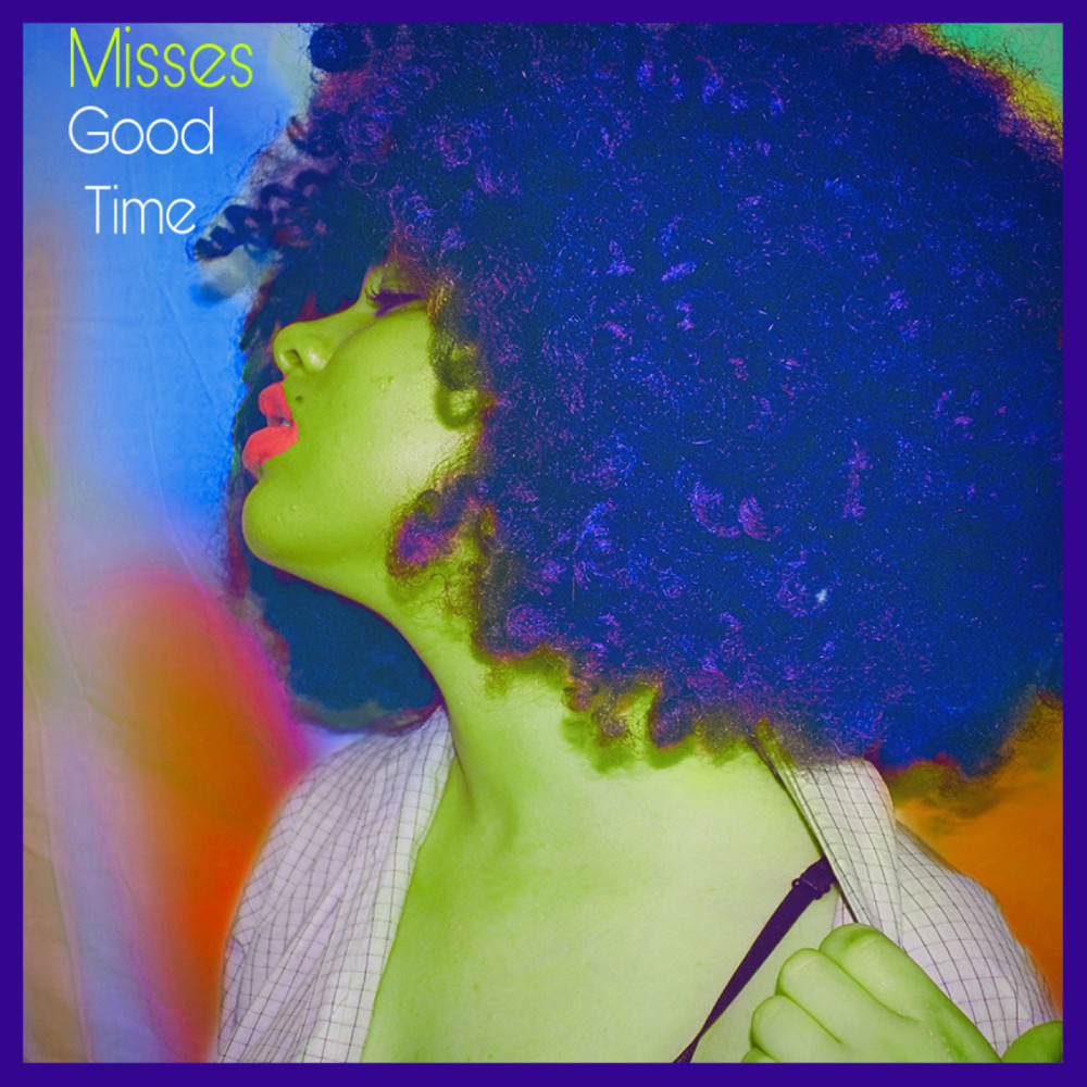 Misses Good Time