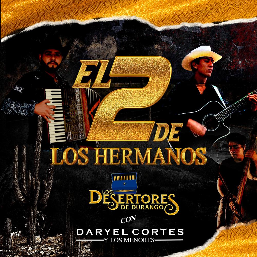 El 2 de los hermanos