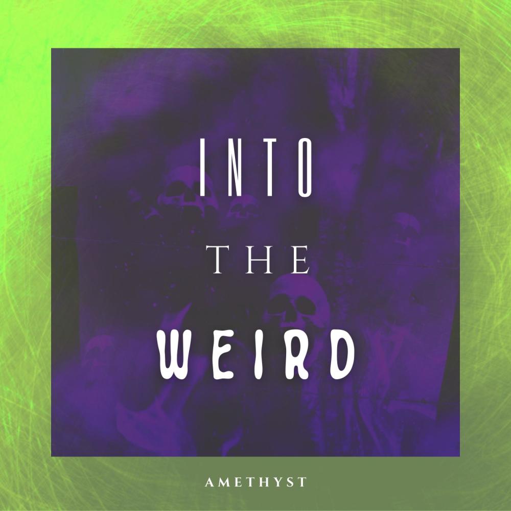 Into The Weird