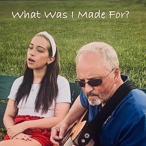 What Was I Made For? (feat. Sam Garcia)