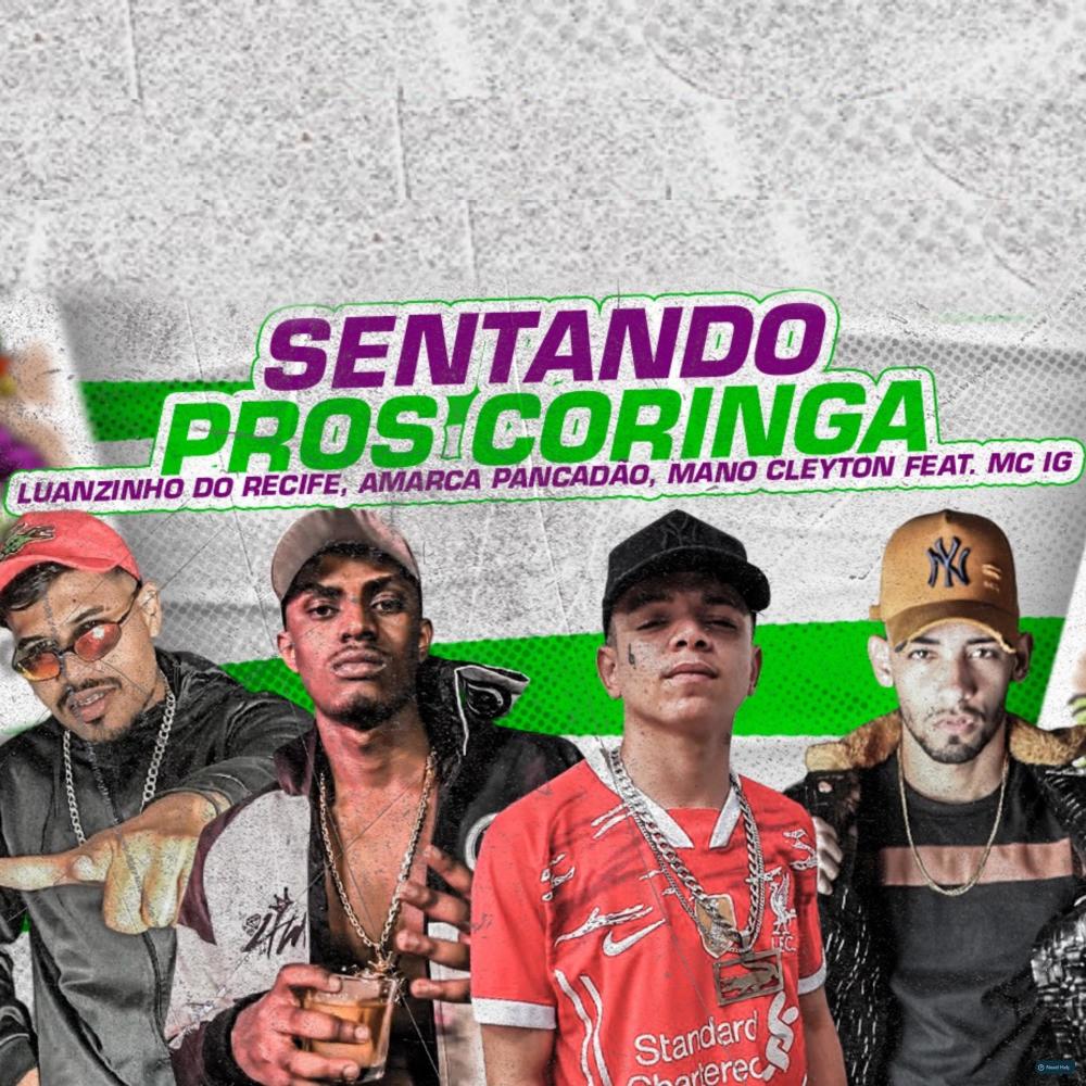 Vai Sentando pros Coringas (feat. MC IG)
