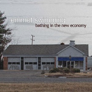 emmet swimming的專輯Bathing in the New Economy