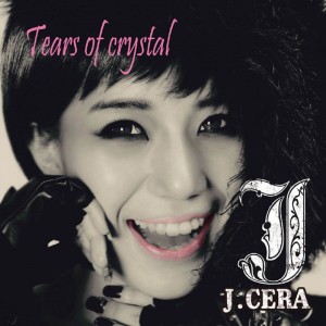J-Cera的專輯Tears of crystal