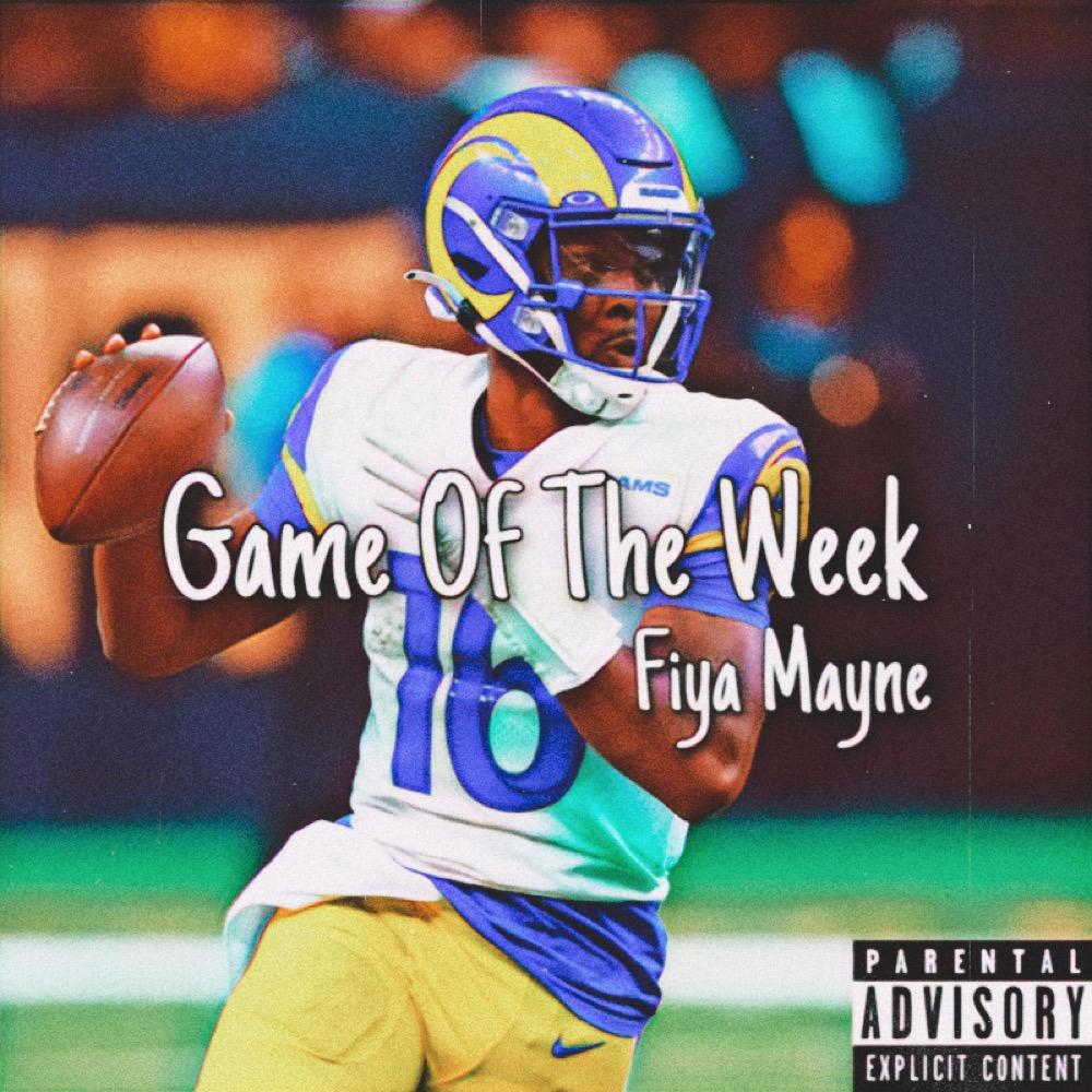 Game Of The Week (LA Rams Hype Song) (Explicit)