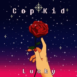 Cop Kid的專輯Lucky