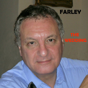 Dengarkan The Wedding lagu dari Farley dengan lirik