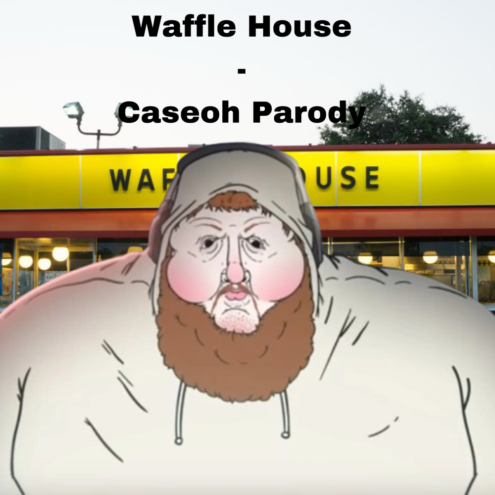 Waffle House - Caseoh Parody