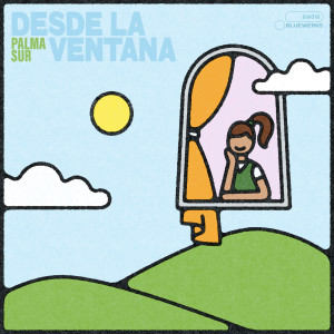 Bluewerks的專輯Bluewerks Vol. 18: Desde La Ventana