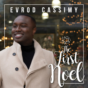 ดาวน์โหลดและฟังเพลง The First Noel พร้อมเนื้อเพลงจาก Evrod Cassimy