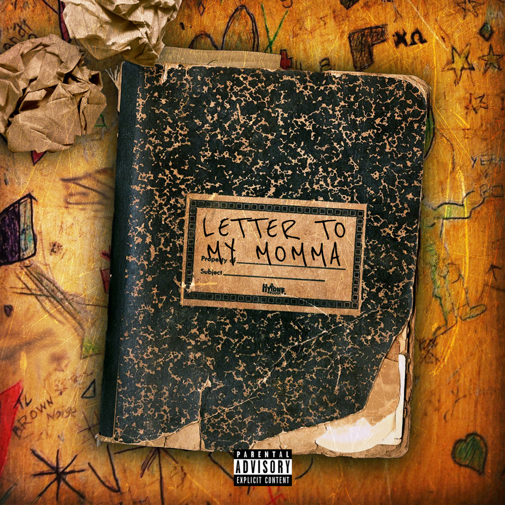 Letter To My Momma (Explicit)