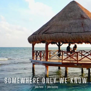 John Buckley的專輯Somewhere Only We Know (Acoustic)