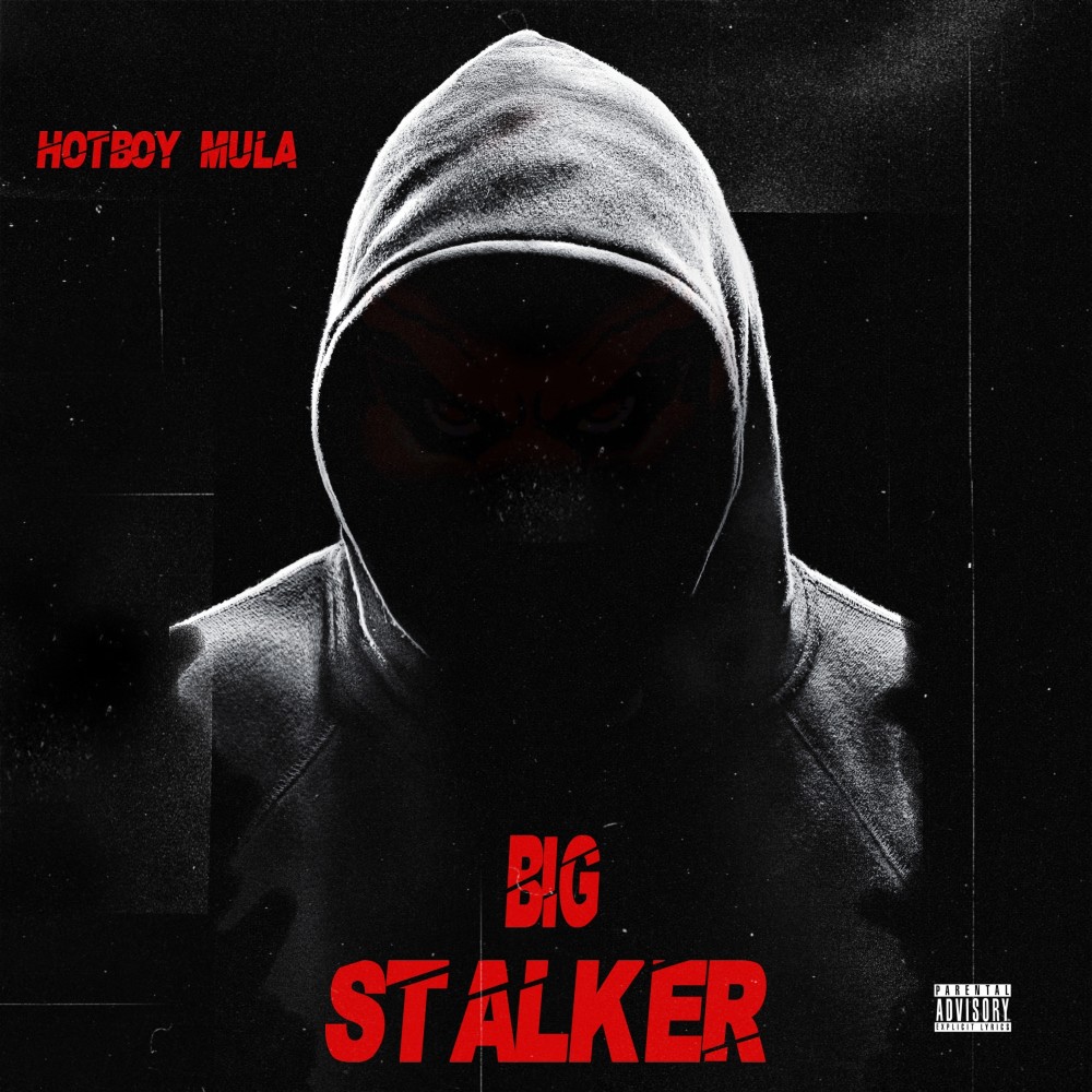 Big Stalker (Explicit)
