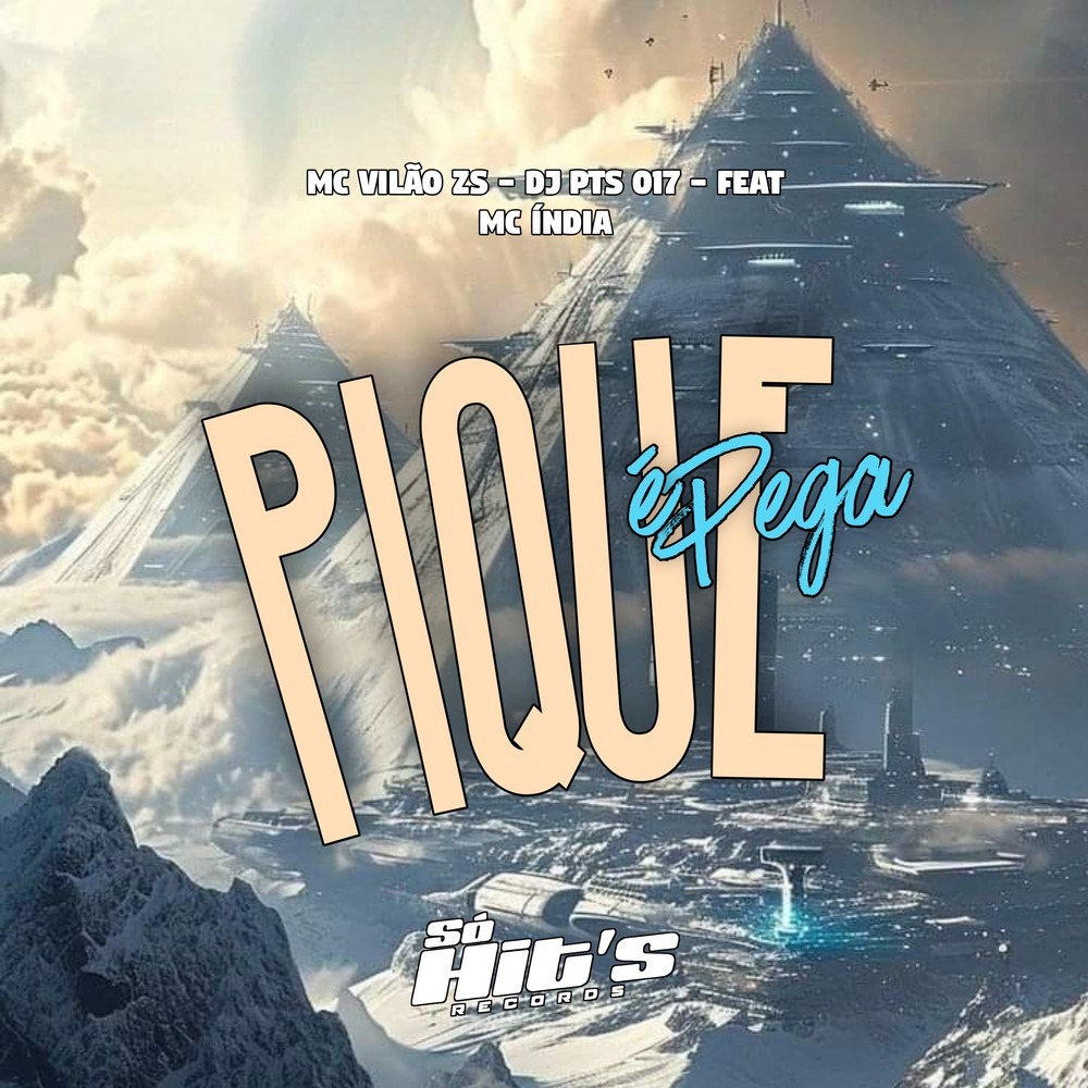 Pique é Pega (Explicit)