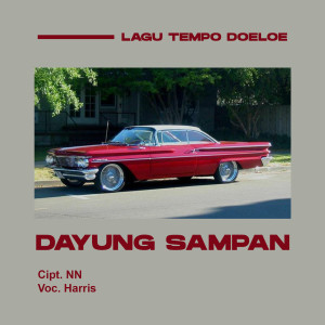 收聽Harris的Dayung Sampan歌詞歌曲