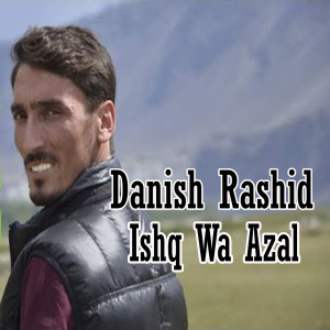 Listen to Har Pe Shaikasta song with lyrics from Danish Rashid