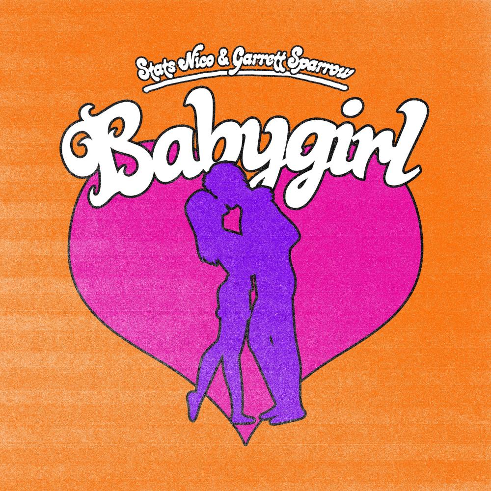 Babygirl (feat. Garrett Sparrow) (Explicit)