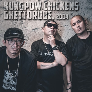 Album 2004 (Explicit) from Kungpow Chickens